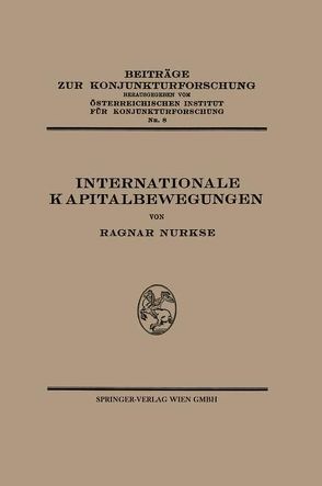 Internationale Kapitalbewegungen von Nurkse,  Ragnar