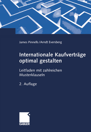 Internationale Kaufverträge optimal gestalten von Eversberg,  Arndt, Pinnells,  James R.