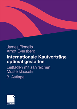 Internationale Kaufverträge optimal gestalten von Eversberg,  Arndt, Pinnells,  James