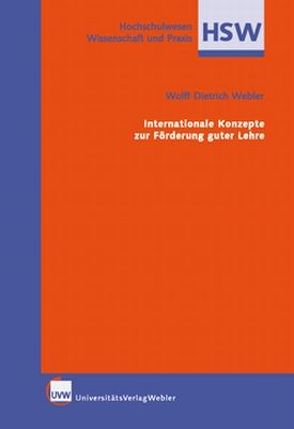 Internationale Konzepte zur Förderung guter Lehre von Webler,  Wolff-Dietrich