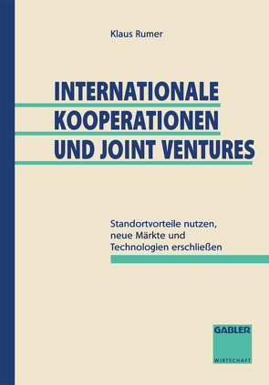 Internationale Kooperationen und Joint Ventures von Rumer,  Klaus