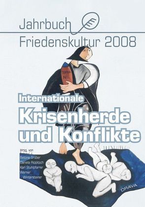 Internationale Krisenherde und Konflikte von Gruber,  Bettina, Rippitsch,  Daniela, Stuhlpfarrer,  Karl, Wintersteiner,  Werner