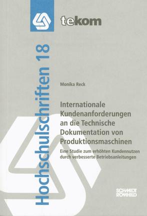 Internationale Kundenanforderungen an die Technische Dokumentation von Produktionsmaschinen von Hennig,  Jörg, Reck,  Monika, Tjarks-Sobhani,  Marita