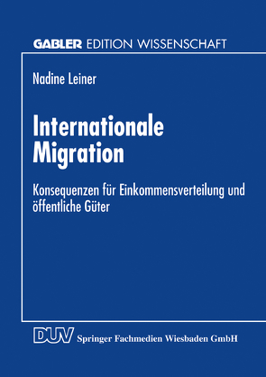 Internationale Migration von Leiner,  Nadine