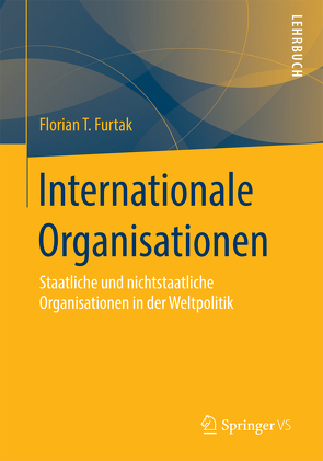 Internationale Organisationen von Furtak,  Florian T.