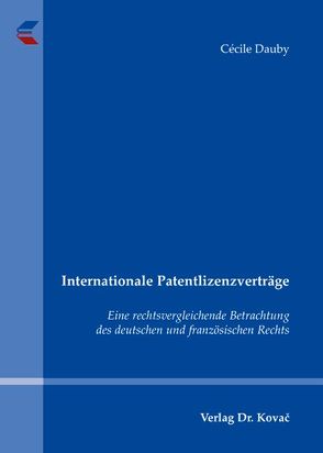 Internationale Patentlizenzverträge von Dauby,  Cécile