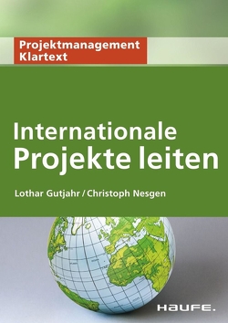 Internationale Projekte leiten von Gutjahr,  Lothar, Nesgen,  Christoph