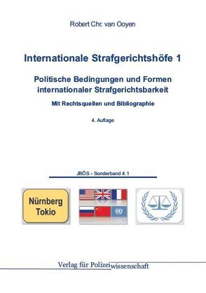 Internationale Strafgerichtshöfe 1 von Ooyen,  Robert Chr. van