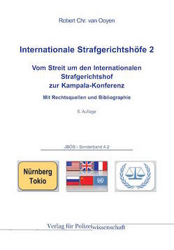 Internationale Strafgerichtshöfe von Ooyen,  Robert Ch van