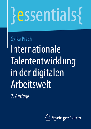 Internationale Talententwicklung in der digitalen Arbeitswelt von Piéch,  Sylke