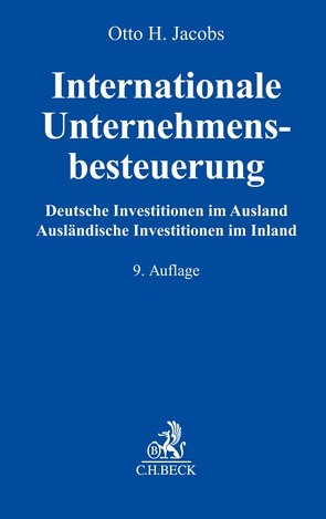 Internationale Unternehmensbesteuerung von Bärsch,  Sven-Eric, Braunagel,  Ralf Ulrich, Heckemeyer,  Jost, Jacobs,  Otto H., Müller,  Jessica M., Nicolay,  Katharina, Nusser,  Hannah, Oestreicher,  Andreas, Spengel,  Christoph, Stutzenberger,  Kathrin, Wilhelm,  Ina