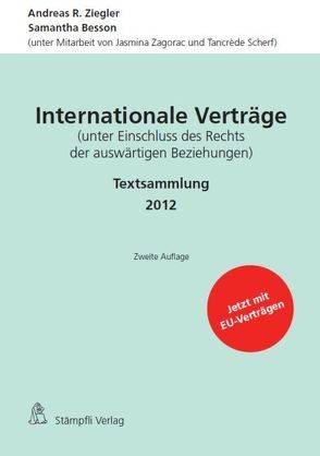 Internationale Verträge von Besson,  Samantha, Ziegler,  Andreas R.