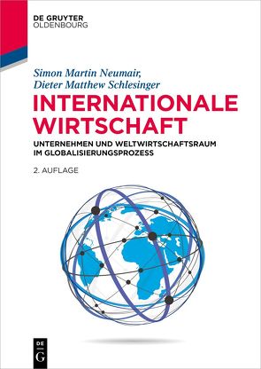 Internationale Wirtschaft von Neumair,  Simon-Martin, Schlesinger,  Dieter Matthew