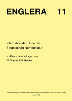 Internationaler Code der Botanischen Nomenklatur von Greuter,  Werner, Hiepko,  P