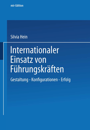 Internationaler Einsatz von Führungskräften von Hein,  Silvia