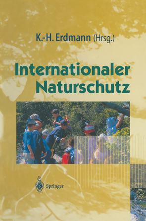 Internationaler Naturschutz von Erdmann,  Karl-Heinz