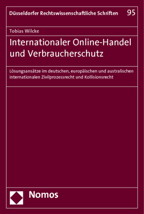 Internationaler Online-Handel und Verbraucherschutz von Wilcke,  Tobias