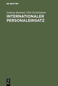 Internationaler Personaleinsatz von Kammel,  Andreas, Teichelmann,  Dirk