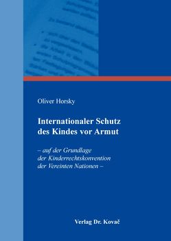 Internationaler Schutz des Kindes vor Armut von Horsky,  Oliver