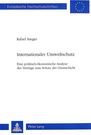 Internationaler Umweltschutz von Stieger,  Raphael