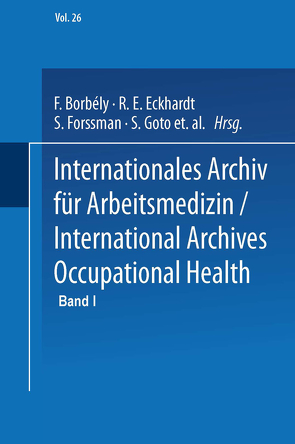 Internationales Archiv für Arbeitsmedizin / International Archives of Occupational Health von Borbély,  F.