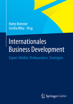 Internationales Business Development von Brenner,  Hatto, Misu,  Cecilia