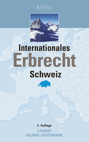 Internationales Erbrecht Schweiz von Bürgi,  Urs