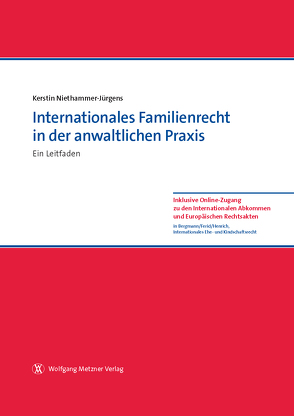 Internationales Familienrecht in der anwaltlichen Praxis von Niethammer-Jürgens,  Kerstin