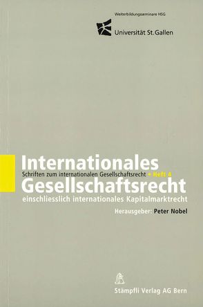 Internationales Gesellschaftsrecht von Nobel,  Peter