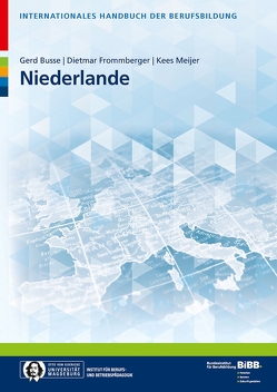 Internationales Handbuch der Berufsbildung von Berufsbildung,  Bundesinstitut für, Busse,  Gerd, Frommberger,  Dietmar, Magdeburg,  Otto von Guericke Universität, Meijer,  Kees