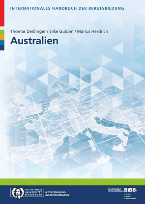 Internationales Handbuch der Berufsbildung von Berufsbildung,  Bundesinstitut für, Deissinger,  Thomas, Gulden,  Silke, Herdrich,  Marius, Magdeburg,  Otto von Guericke Universität
