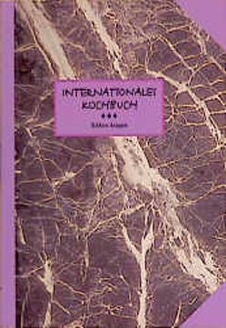 Internationales Kochbuch von Hein,  Susanne