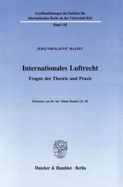 Internationales Luftrecht. von Maleev,  Juri Nikolaevič