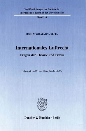 Internationales Luftrecht. von Maleev,  Juri Nikolaevič