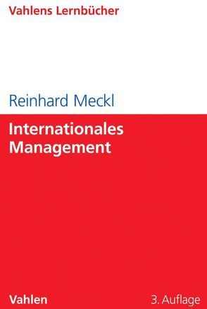 Internationales Management von Meckl,  Reinhard