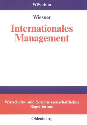 Internationales Management von Wiesner,  Knut