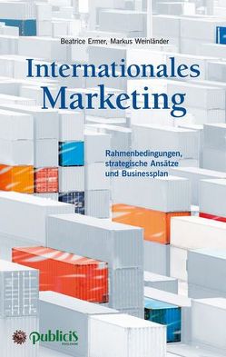 Internationales Marketing von Ermer,  Beatrice, Weinländer,  Markus