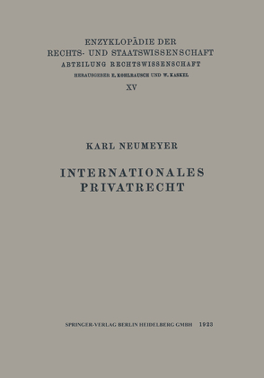 Internationales Privatrecht von Neumeyer,  Karl