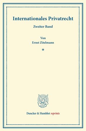 Internationales Privatrecht. von Zitelmann,  Ernst