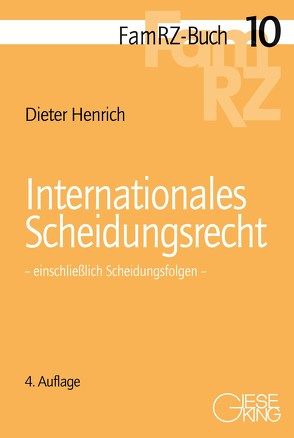 Internationales Scheidungsrecht von Henrich,  Dieter