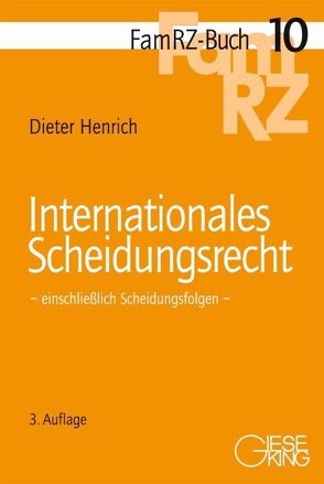 Internationales Scheidungsrecht von Henrich,  Dieter