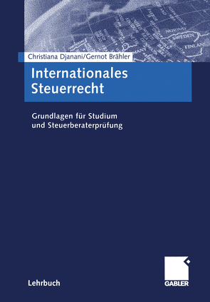 Internationales Steuerrecht von Brähler,  Gernot, Djanani,  Christiana