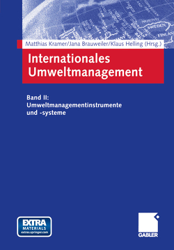 Internationales Umweltmanagement von Brauweiler,  Jana, Helling,  Klaus, Kramer,  Matthias