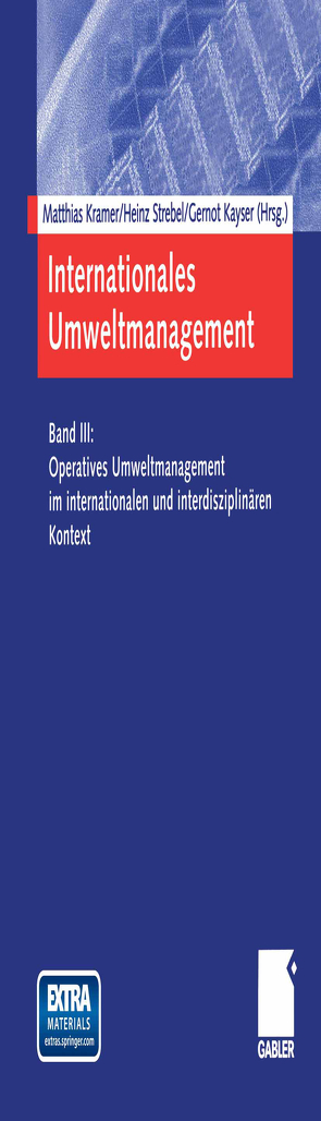 Internationales Umweltmanagement von Kayser,  Gernot, Kramer,  Matthias, Strebel,  Heinz