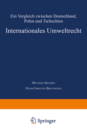 Internationales Umweltrecht von Kramer,  Matthias