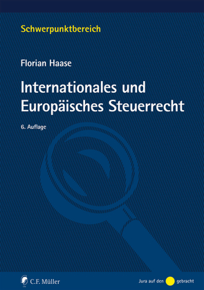 Internationales und Europäisches Steuerrecht von Haase,  Florian