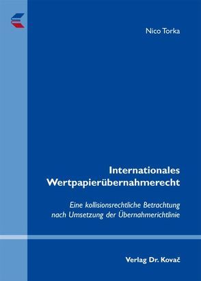 Internationales Wertpapierübernahmerecht von Torka,  Nico