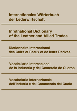 Internationales Wörterbuch der Lederwirtschaft. von Freudenberg,  Walter