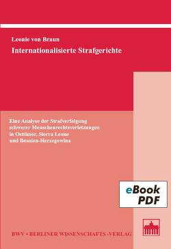 Internationalisierte Strafgerichte von Braun,  Leonie von