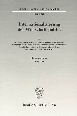 Internationalisierung der Wirtschaftspolitik. von Ohr,  Renate